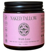 Naked Tallow Beef Tallow And Jojoba Cream "With Love" 80g